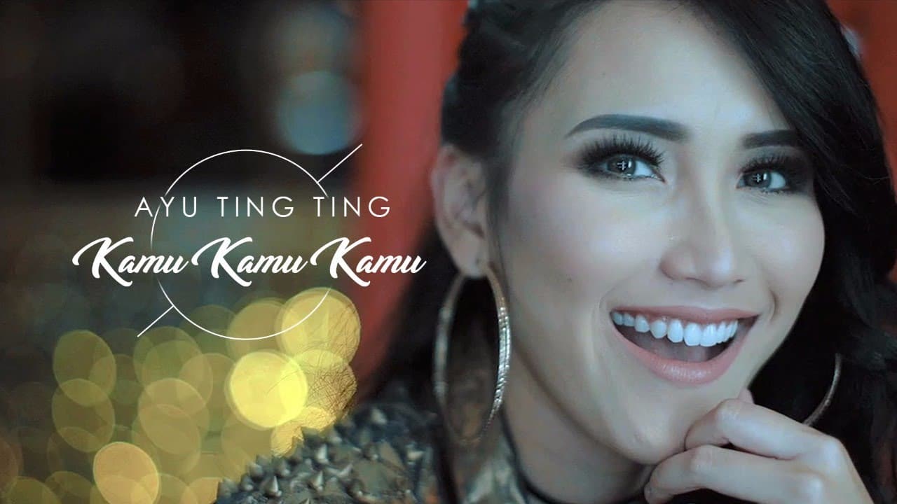 Lirik Lagu: Kamu Kamu Kamu (Ayu Ting Ting)
